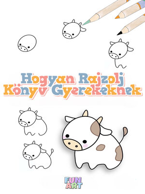 cover image of Hogyan Rajzolj Könyv Gyerekeknek